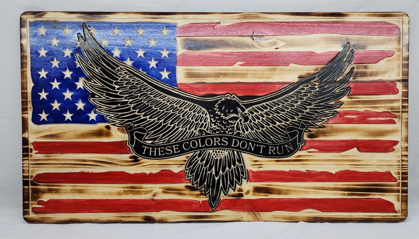 Rustic These Colors Don't Run Wooden Flag, American Wooden Flag with Eagle, Patriotic Wooden Us Flag, Wooden Rustic Flag READY TO SHIP